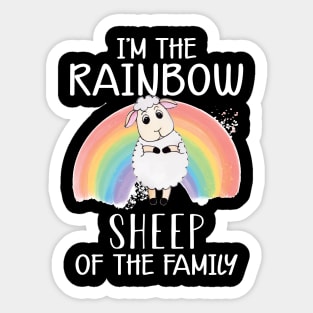 LGBT - I'm the rainbow sheep of the family Sticker